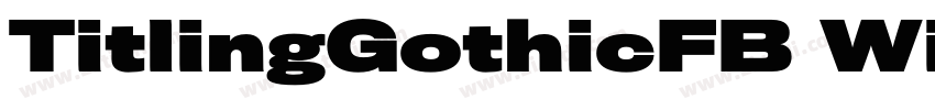 TitlingGothicFB Wide字体转换